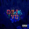 Stream & download Deja Vu - Single