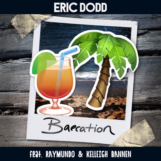 Baecation (feat. Kelleigh Bannen & Raymundo) - Single Album Cover