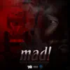 Mad! - Single album lyrics, reviews, download