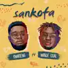 Sankofa (feat. Wande Coal) - Single album lyrics, reviews, download