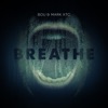 Breathe - Single, 2019