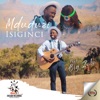 Isiginci (feat. Big Zulu) - Single