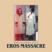 Eros Massacre - EP