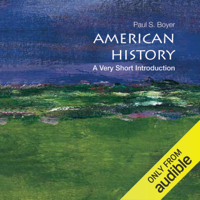 Paul S. Boyer - American History: A Very Short Introduction  (Unabridged) artwork