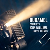 Dudamel Conducts: John Williams Movie Themes artwork