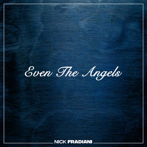 Cover artwork for Even the Angels