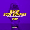 Bikini Body Summer 2020: Motivation Training Music