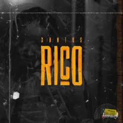 Rico - Single by Xantos album reviews, ratings, credits