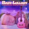 Baby Lullaby: Baby Songs and Nursery Rhymes, Relaxing Guitar Lullabies for Baby Sleep (feat. Marco Pieri) album lyrics, reviews, download