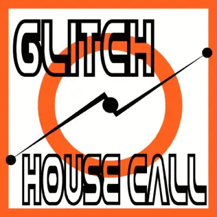 descargar álbum Glitch - House Call