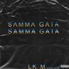 SAMMA GATA - Single