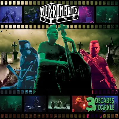 3 Decades of Darkle - Live - Nekromantix 3 Decades of Darkle - Live - Nekromantix