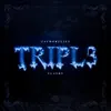 Stream & download Tripl3 - Single