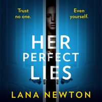 Lana Newton - Her Perfect Lies artwork