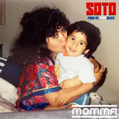 Momma - Single by Soto album reviews, ratings, credits