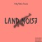 Land Noise (feat. P.A.T & Otis Black) - Only Native Sounds lyrics
