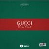Gucci Moves - Single