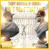 Stream & download Ain't Bout That Life (Radio Edit) - Single