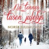 Nå tennes tusen julelys: Norsk julemusikk
