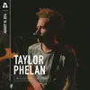 Taylor Phelan on Audiotree Live - EP album lyrics, reviews, download
