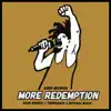 More Redemption - Single album lyrics, reviews, download