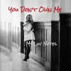 You Don't Own Me - Single