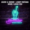 When I Loved You (Club Mix) - Single