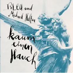 Kaum Ein Hauch - EP - Bleu Kaum Ein Hauch - EP - Bleu