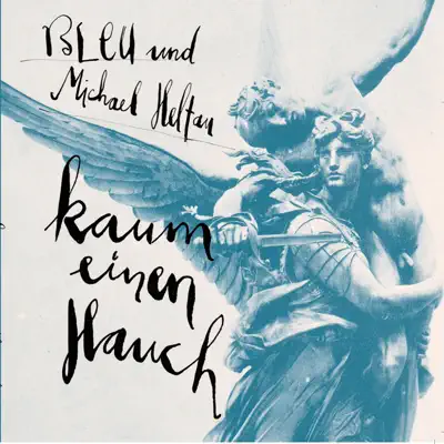 Kaum Ein Hauch - EP - Bleu