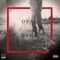 Outta Mill (feat. Kapo Bravado) - Dead Dsmd lyrics