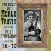 The Best of Merle Travis: Sweet Temptation 1946-1953 artwork