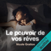 Nicole Gratton - Le pouvoir de vos rêves artwork