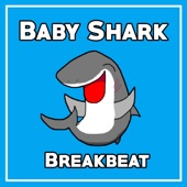 Baby Shark Breakbeat artwork