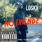 No Friendz - LOSKY lyrics