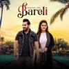 Bareli (feat. Renuka Panwar) - Single