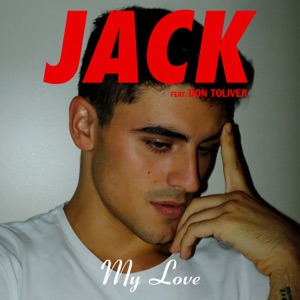 My Love (feat. Don Toliver) - Single