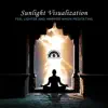 Sunlight Visualization: Feel Lighter and Warmer When Meditating, Spaciousness in the Mind, Meditation Technique 2019 album lyrics, reviews, download