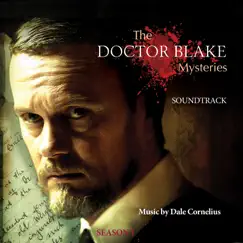 The Doctor Blake Mysteries Closing Theme Song Lyrics