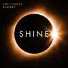 Shine (Remixes) - Single album lyrics, reviews, download