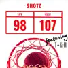 Shotz (feat. T-Rell) - Single album lyrics, reviews, download