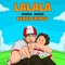 Lalala (Spanish Remix) - BenElGringo lyrics