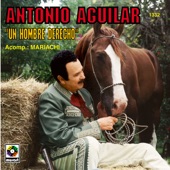 Antonio Aguilar - Nadie Es Eterno