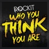 Who You Think You Are - Single