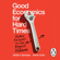 Abhijit V. Banerjee & Esther Duflo - Good Economics for Hard Times
