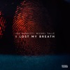 I Lost My Breath - Single