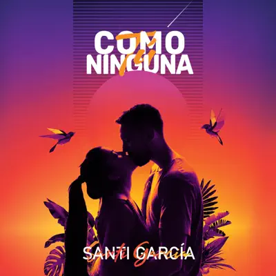 Como Tú Ninguna - Single - Santi García