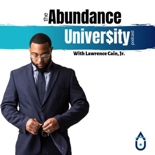 Abundance University Podcast Abundance University Podcast