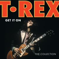 T. Rex - Get It On artwork