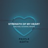 Strength of My Heart (Michael Schawel Remix) - Single