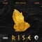 Rise (feat. Gapix & Fuego) - Kalex lyrics